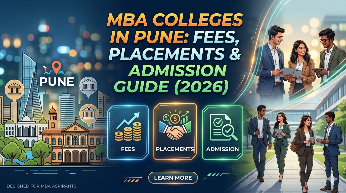 MBA Colleges in Pune Fees, Placements & Admission Guide (2026)